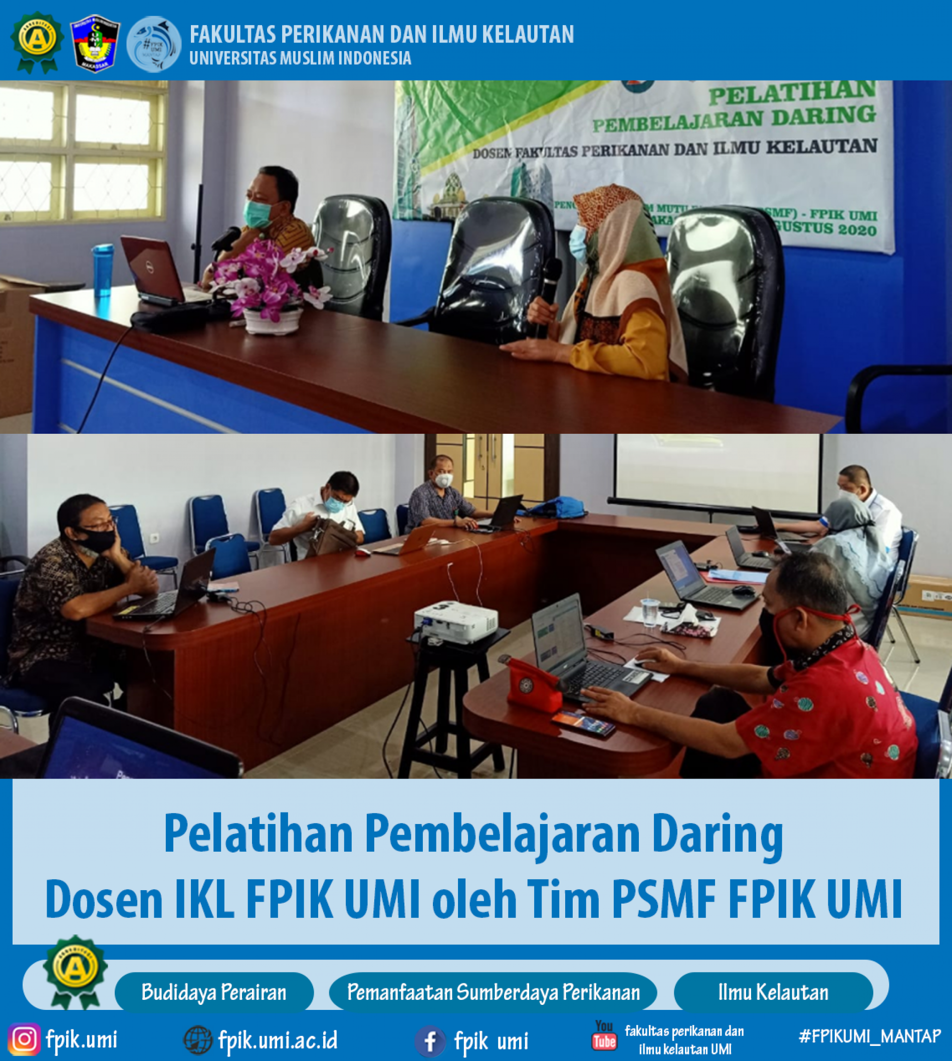 Pelatihan Pembelajaran Daring Dosen Prodi IKL FPIK UMI oleh TIM PSMF FPIK UMI